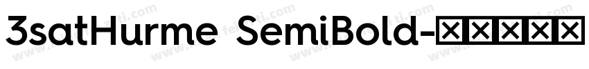3satHurme SemiBold字体转换